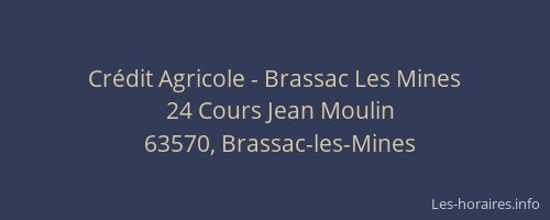 Cr&eacute;dit Agricole - Brassac Les Mines
