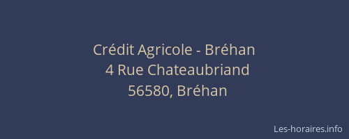 Cr&eacute;dit Agricole - Br&eacute;han