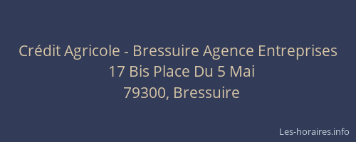 Crédit Agricole - Bressuire Agence Entreprises