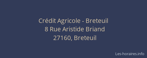 Cr&eacute;dit Agricole - Breteuil