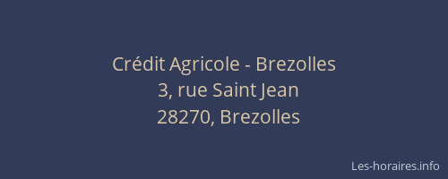 Cr&eacute;dit Agricole - Brezolles