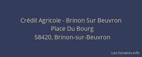 Cr&eacute;dit Agricole - Brinon Sur Beuvron