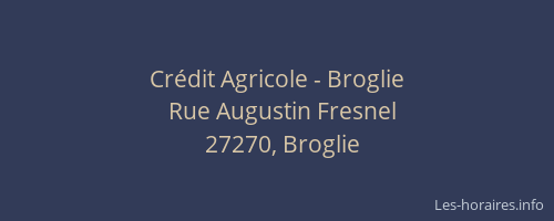 Cr&eacute;dit Agricole - Broglie