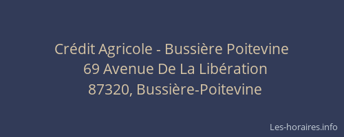 Cr&eacute;dit Agricole - Bussi&egrave;re Poitevine