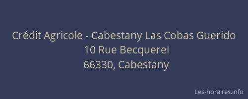 Crédit Agricole - Cabestany Las Cobas Guerido