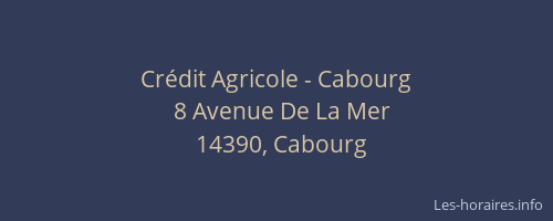 Crédit Agricole - Cabourg