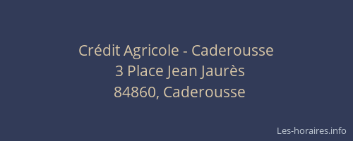 Crédit Agricole - Caderousse