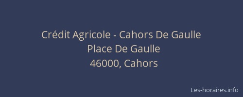 Crédit Agricole - Cahors De Gaulle