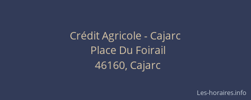 Crédit Agricole - Cajarc