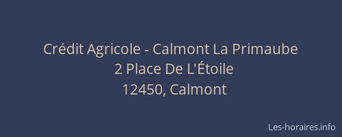 Cr&eacute;dit Agricole - Calmont La Primaube