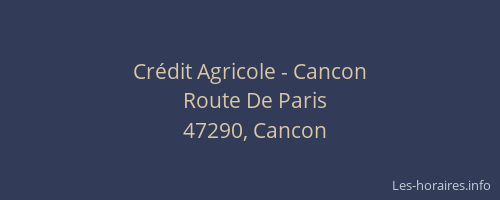 Cr&eacute;dit Agricole - Cancon