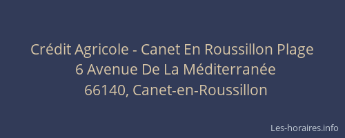 Cr&eacute;dit Agricole - Canet En Roussillon Plage