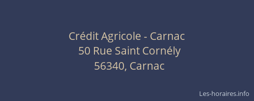 Cr&eacute;dit Agricole - Carnac