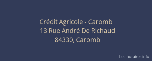 Cr&eacute;dit Agricole - Caromb