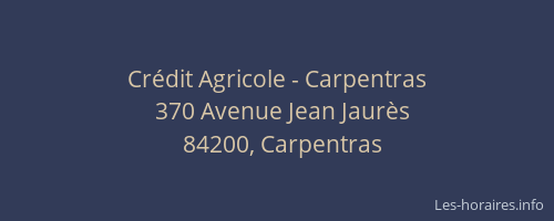Crédit Agricole - Carpentras