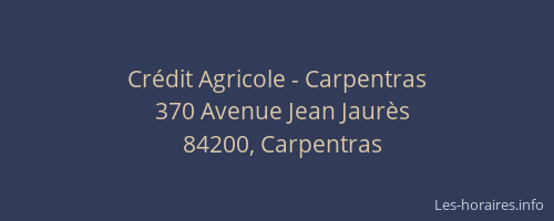 Cr&eacute;dit Agricole - Carpentras