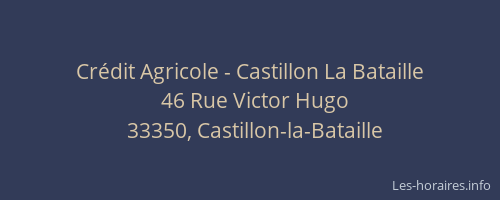 Crédit Agricole - Castillon La Bataille