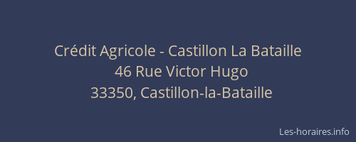 Cr&eacute;dit Agricole - Castillon La Bataille