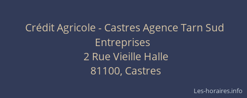 Cr&eacute;dit Agricole - Castres Agence Tarn Sud Entreprises
