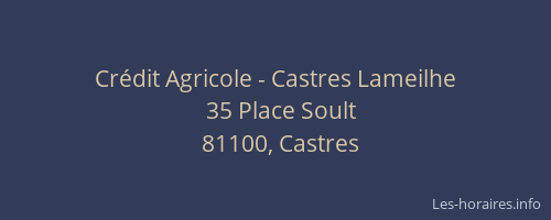 Cr&eacute;dit Agricole - Castres Lameilhe