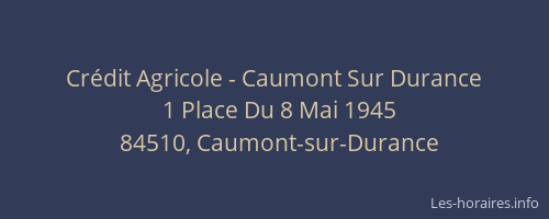 Cr&eacute;dit Agricole - Caumont Sur Durance