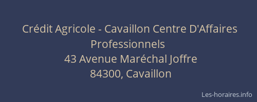 Cr&eacute;dit Agricole - Cavaillon Centre D'Affaires Professionnels