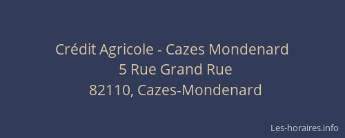 Cr&eacute;dit Agricole - Cazes Mondenard