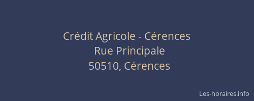 Cr&eacute;dit Agricole - C&eacute;rences