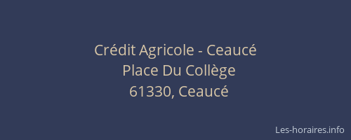 Cr&eacute;dit Agricole - Ceauc&eacute;