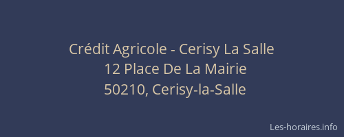 Cr&eacute;dit Agricole - Cerisy La Salle