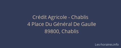 Cr&eacute;dit Agricole - Chablis