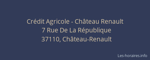 Cr&eacute;dit Agricole - Ch&acirc;teau Renault