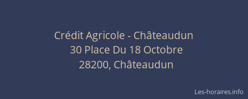 Cr&eacute;dit Agricole - Ch&acirc;teaudun