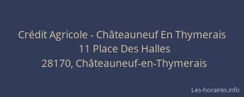 Crédit Agricole - Châteauneuf En Thymerais