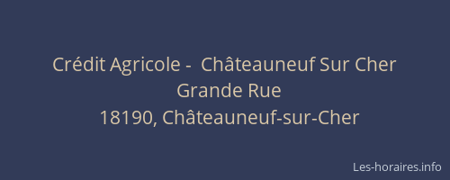 Crédit Agricole -  Châteauneuf Sur Cher