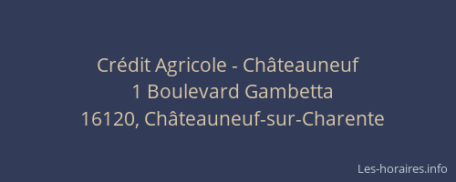 Cr&eacute;dit Agricole - Ch&acirc;teauneuf