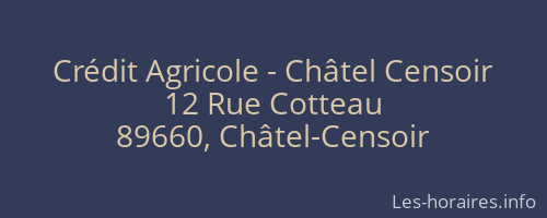 Cr&eacute;dit Agricole - Ch&acirc;tel Censoir