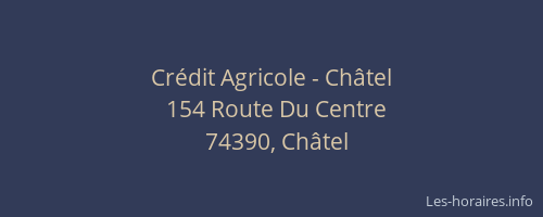 Crédit Agricole - Châtel