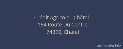 Cr&eacute;dit Agricole - Ch&acirc;tel