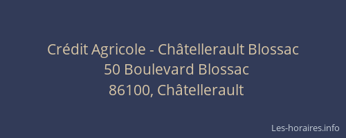 Crédit Agricole - Châtellerault Blossac