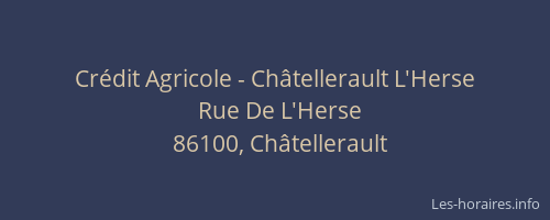 Crédit Agricole - Châtellerault L'Herse