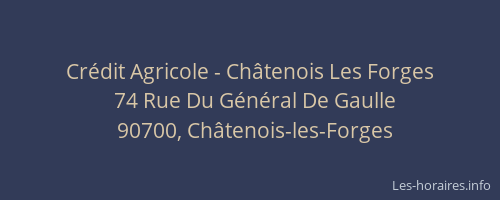 Cr&eacute;dit Agricole - Ch&acirc;tenois Les Forges