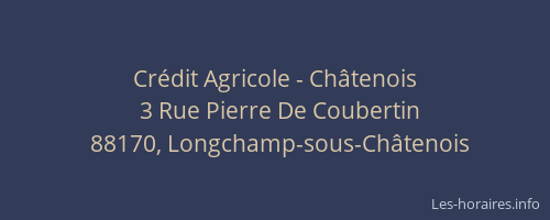 Cr&eacute;dit Agricole - Ch&acirc;tenois
