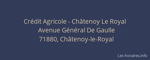 Cr&eacute;dit Agricole - Ch&acirc;tenoy Le Royal