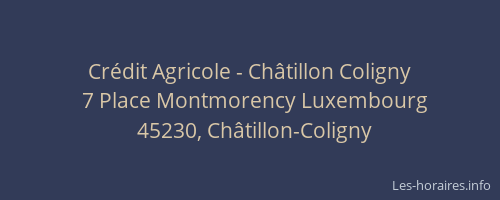 Cr&eacute;dit Agricole - Ch&acirc;tillon Coligny