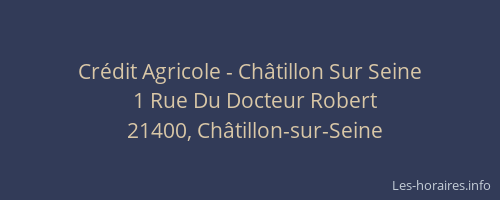 Crédit Agricole - Châtillon Sur Seine