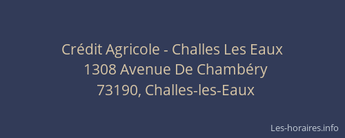 Crédit Agricole - Challes Les Eaux