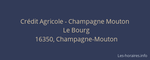 Cr&eacute;dit Agricole - Champagne Mouton