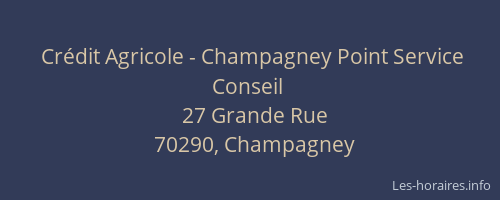 Crédit Agricole - Champagney Point Service Conseil
