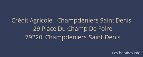 Crédit Agricole - Champdeniers Saint Denis
